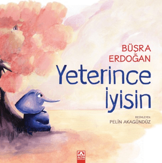 Yeterince İyisin – Altın Kitaplar kitap kapağı