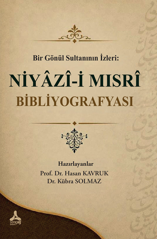 Bir Gönül Sultanının İzleri - Niyazi-i Mısri Bibliyografyası – Sonçağ kitap kapağı