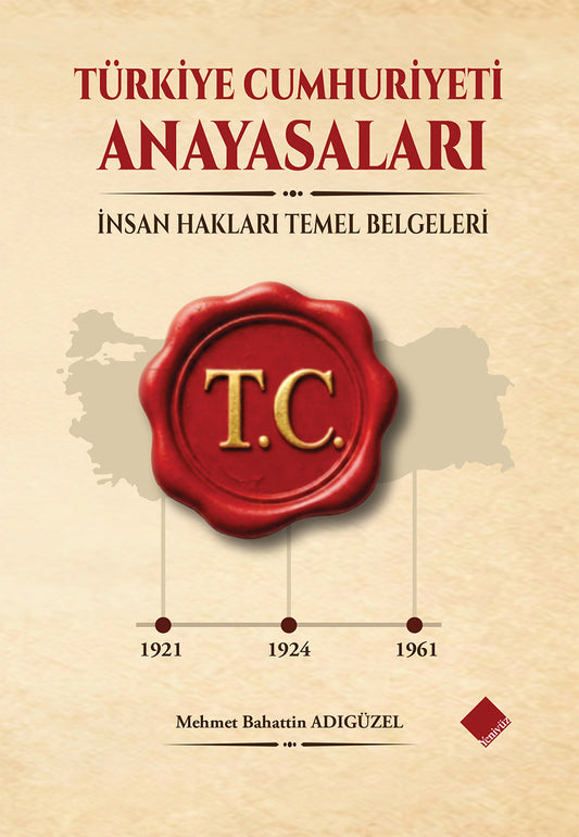 Türkiye Cumhuriyeti Anayasaları (1921-1924-1961) Ve İnsan Hakları Temel Belgeleri – Yeniyüz Yayınları kitap kapağı