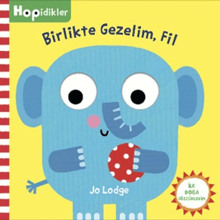 Hopidikler - Birlikte Gezelim, Fil – Beta Kids kitap kapağı