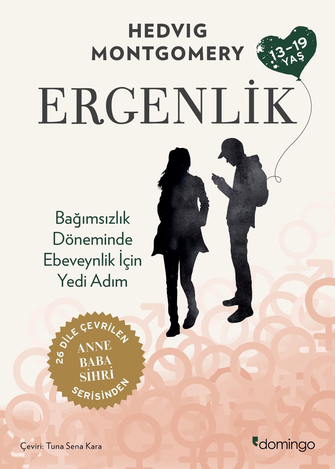 Ergenlik - Bağımsızlık Döneminde Ebeveynlik İçin Yedi Adım – Domingo Yayınevi kitap kapağı