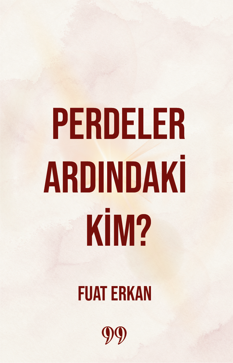 Perdeler Ardındaki Kim? – Doksan Dokuz Yayınları kitap kapağı