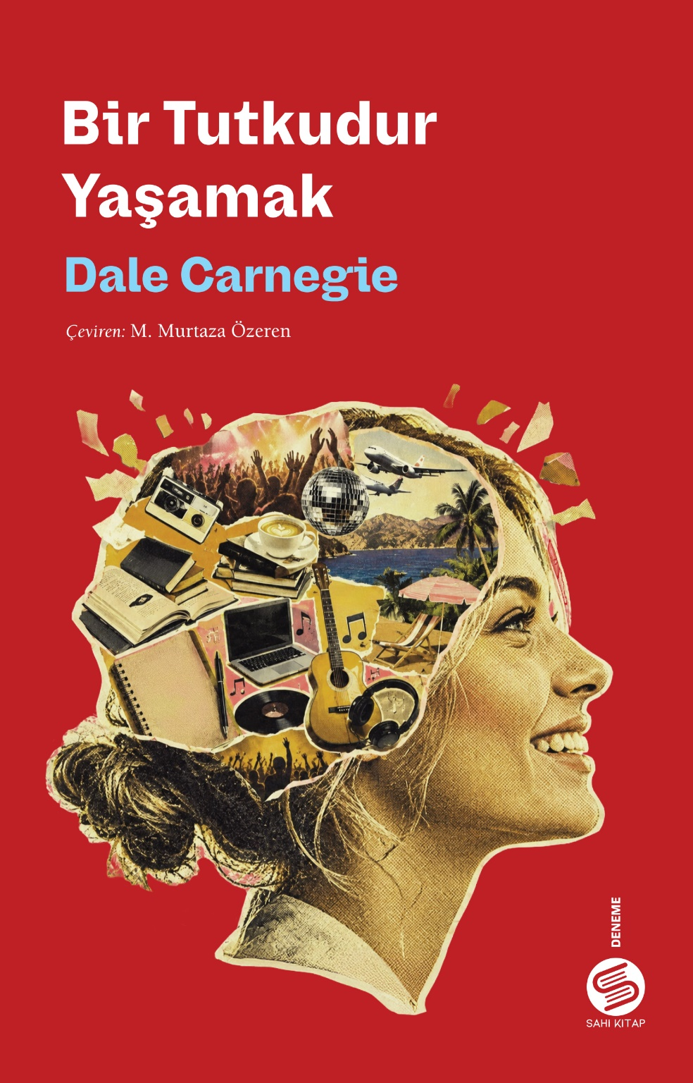Bir Tutkudur Yaşamak – Sahi Kitap kitap kapağı
