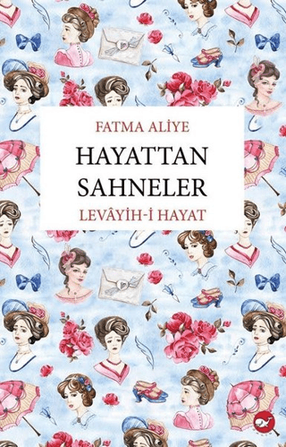 Hayattan Sahneler – Beyaz Balina Yayınları kitap kapağı