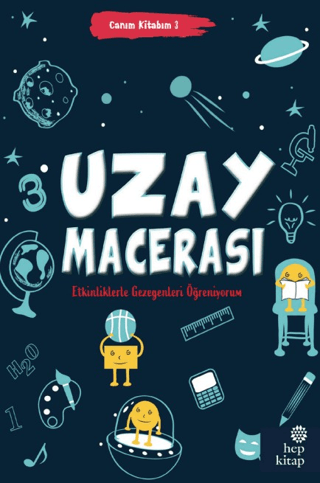 Canım Kitabım 3 - Uzay Macerası – Hep Kitap kitap kapağı