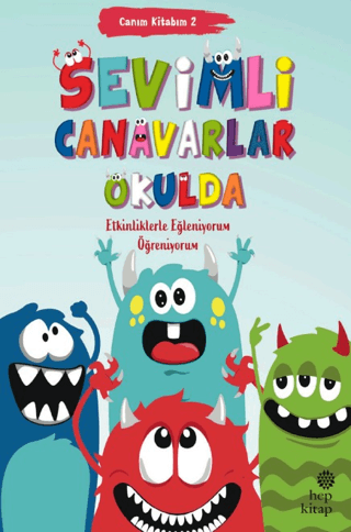 Canım Kitabım 2 - Sevimli Canavarlar Okulda – Hep Kitap kitap kapağı