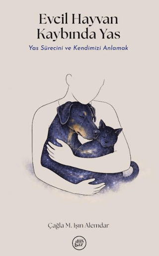 Evcil Hayvan Kaybında Yas – Düşbaz Kitaplar kitap kapağı