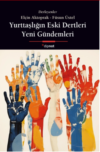 Yurttaşlığın Eski Dertleri, Yeni Gündemleri – Dipnot Yayınları kitap kapağı