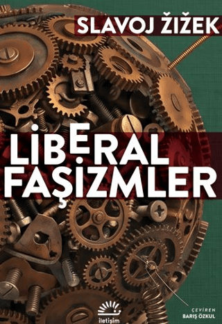 Liberal Faşizmler – İletişim Yayınları kitap kapağı