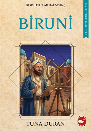 Biruni - Ünlü Türk Dahileri – Beyaz Balina Yayınları kitap kapağı
