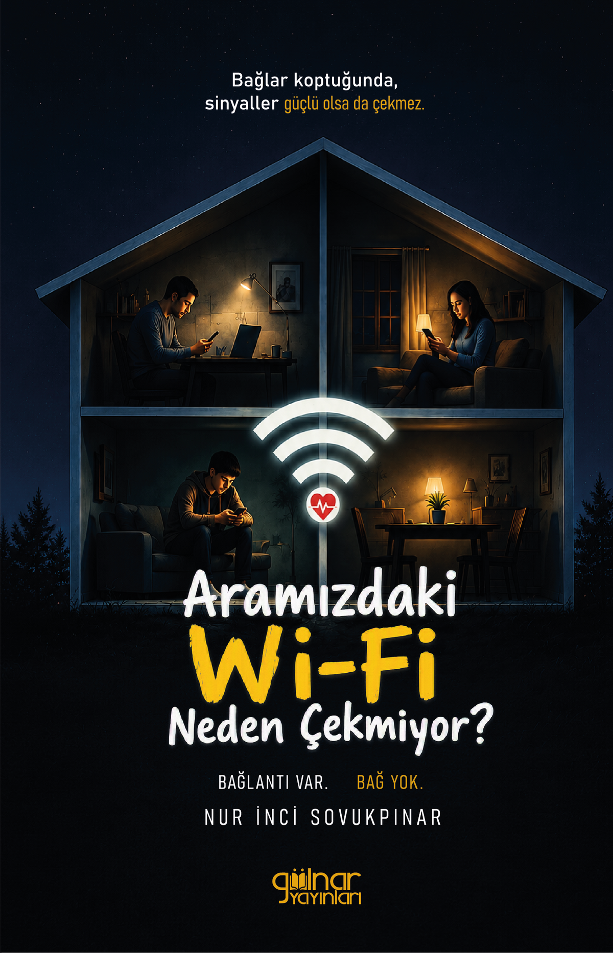 Aramızdaki Wi-Fi Neden Çekmiyor? – Gülnar Yayınları kitap kapağı