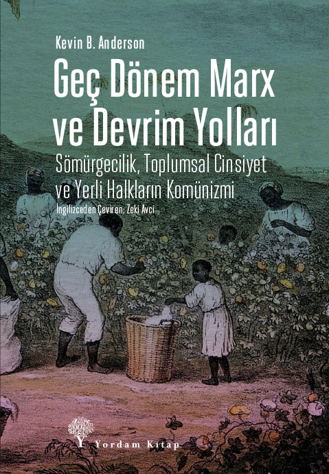 Geç Dönem Marx Ve Devrim Yolları – Yordam Kitap kitap kapağı