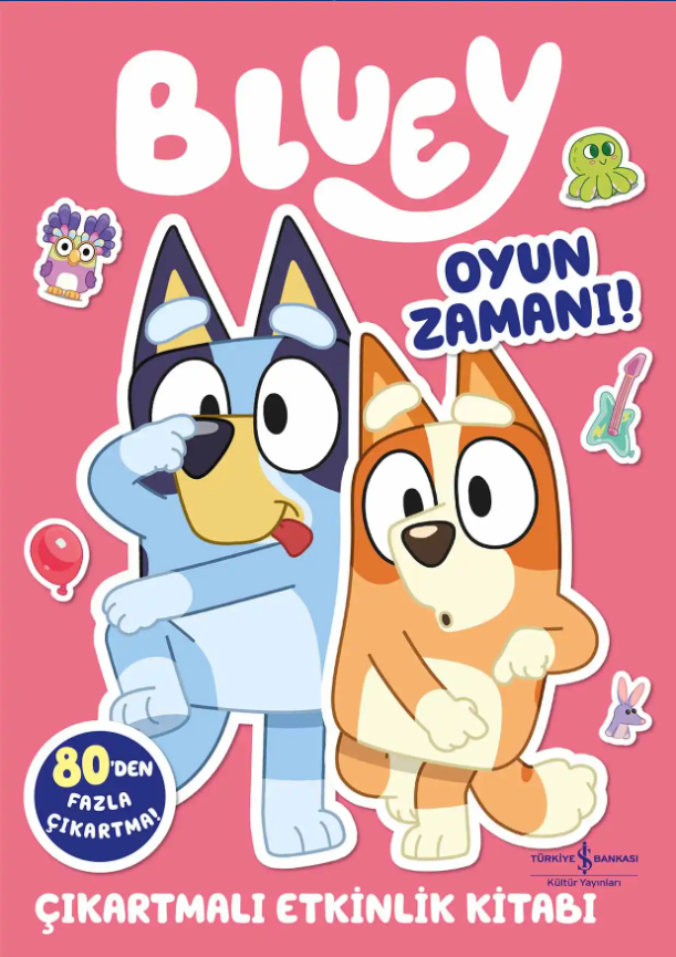 Bluey - Oyun Zamanı - Çıkartmalı Etkinlik Kitabı – İş Bankası Kültür Yayınları kitap kapağı