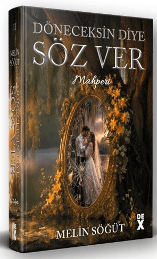Döneceksin Diye Söz Ver 2 - Mahperi - Ciltli – Dex Yayınevi kitap kapağı