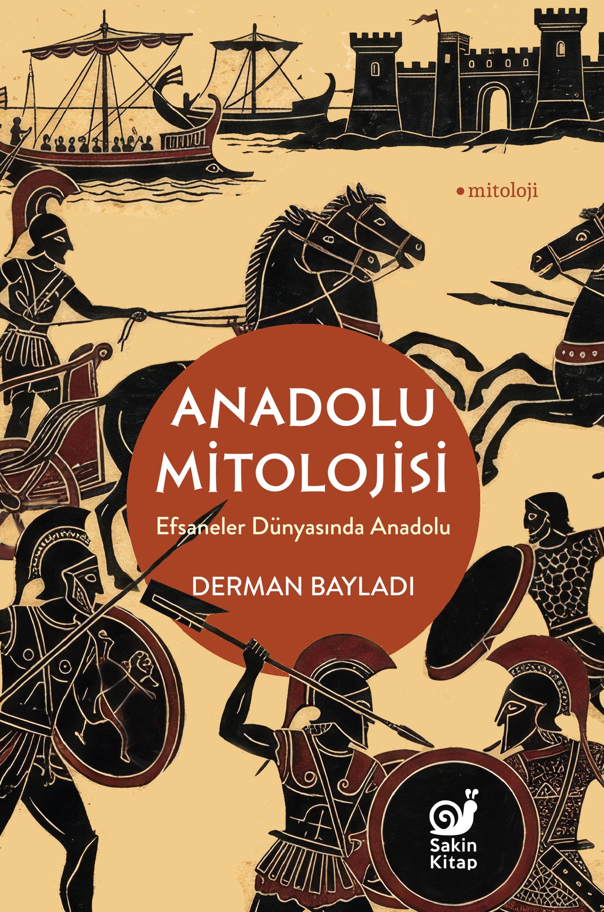 Anadolu Mitolojisi – Sakin Kitap kitap kapağı