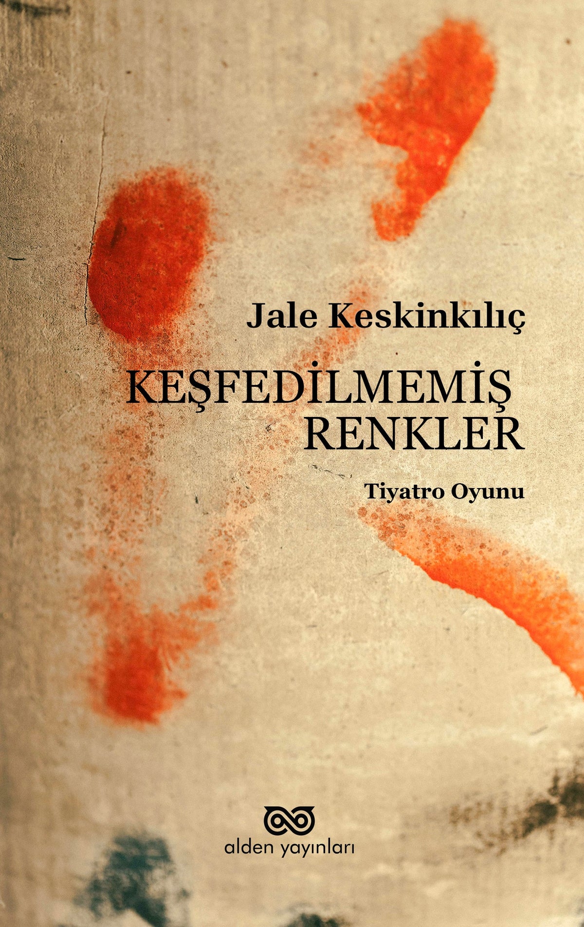Keşfedilmemiş Renkler – Alden Yayınları kitap kapağı