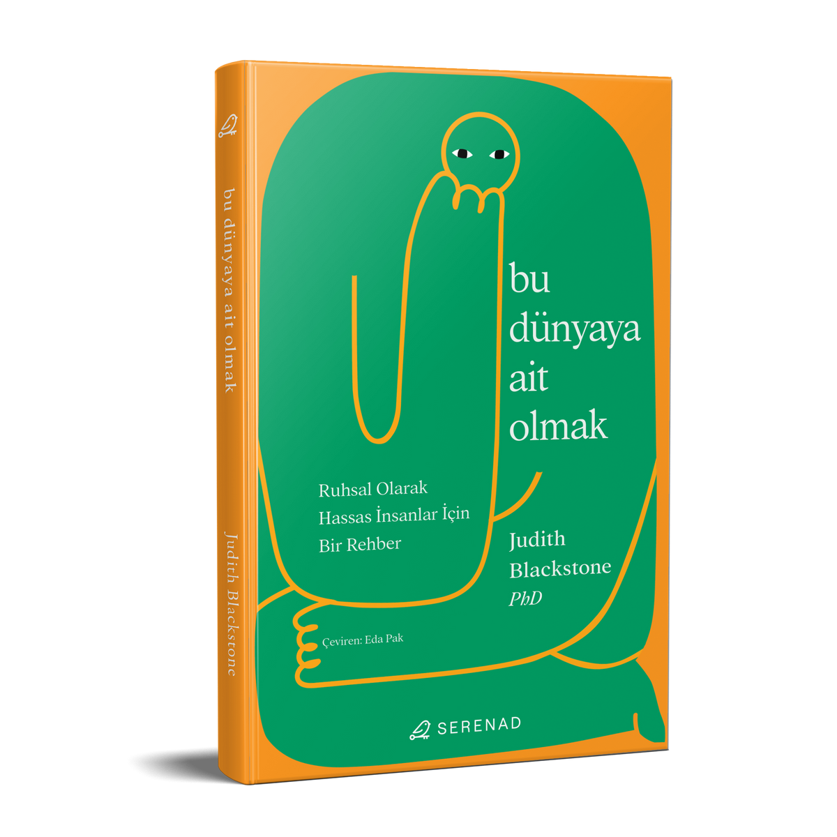 Bu Dünyaya Ait Olmak – Serenad Yayınevi kitap kapağı