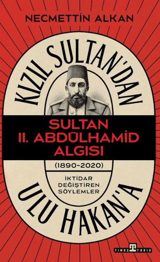 Kızıl Sultan'dan Ulu Hakan'a – Timaş Yayınları kitap kapağı