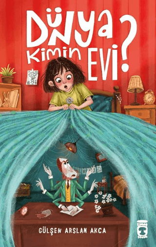 Dünya Kimin Evi? – Timaş Çocuk kitap kapağı