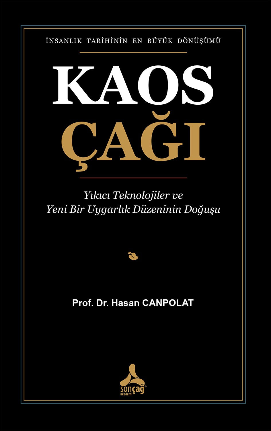 Kaos Çağı – Sonçağ kitap kapağı