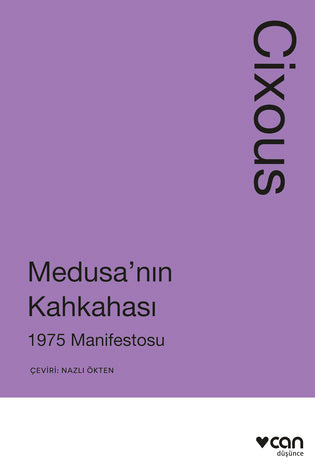 Medusa'nın Kahkahası - 1975 Manifestosu – Can Yayınları kitap kapağı