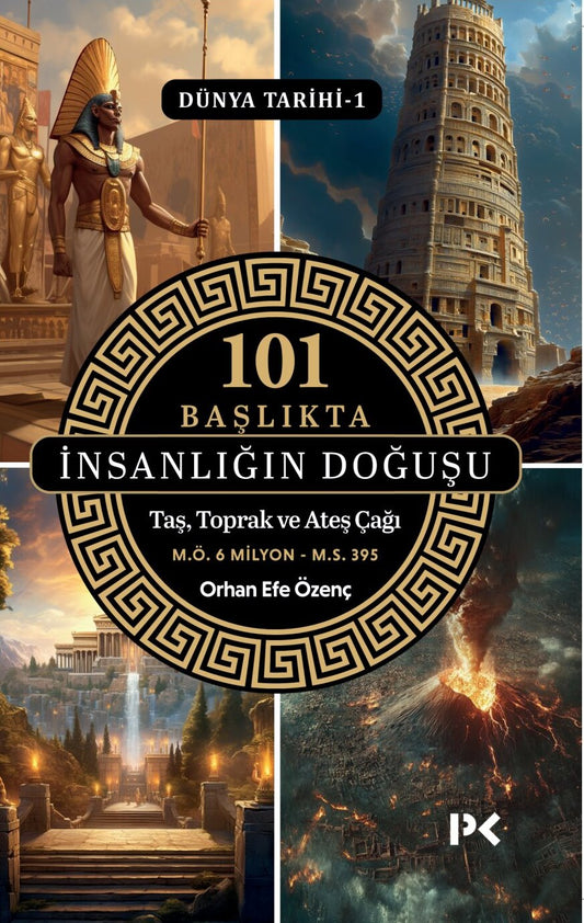 Dünya Tarihi 1 - 101 Başlıkta İnsanlığın Doğuşu – Profil Kitap kitap kapağı
