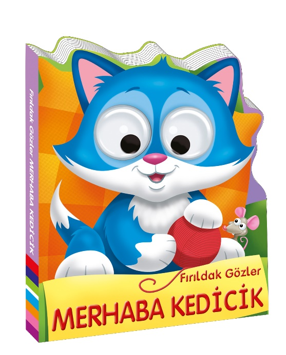 Fırıldak Gözler - Merhaba Kedicik - Ciltli – Beta Kids kitap kapağı