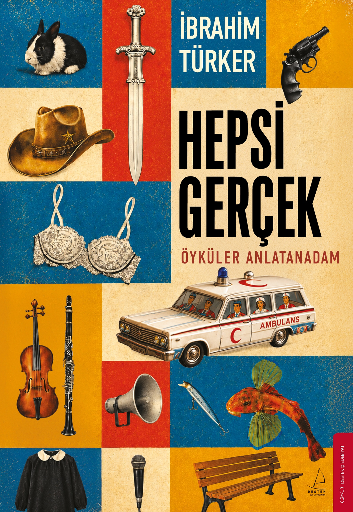 Hepsi Gerçek – Destek Yayınları kitap kapağı