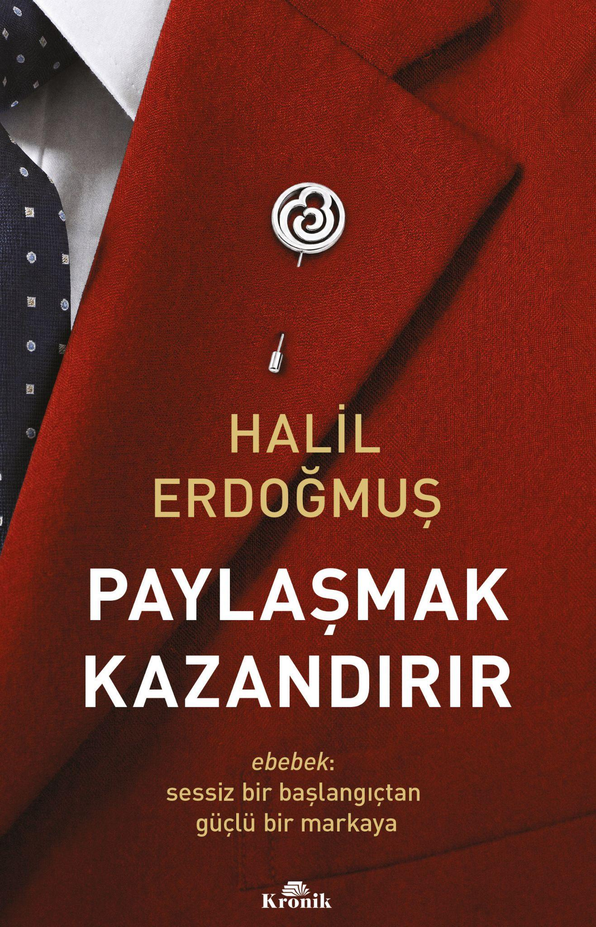 Paylaşmak Kazandırır – Kronik Kitap kitap kapağı