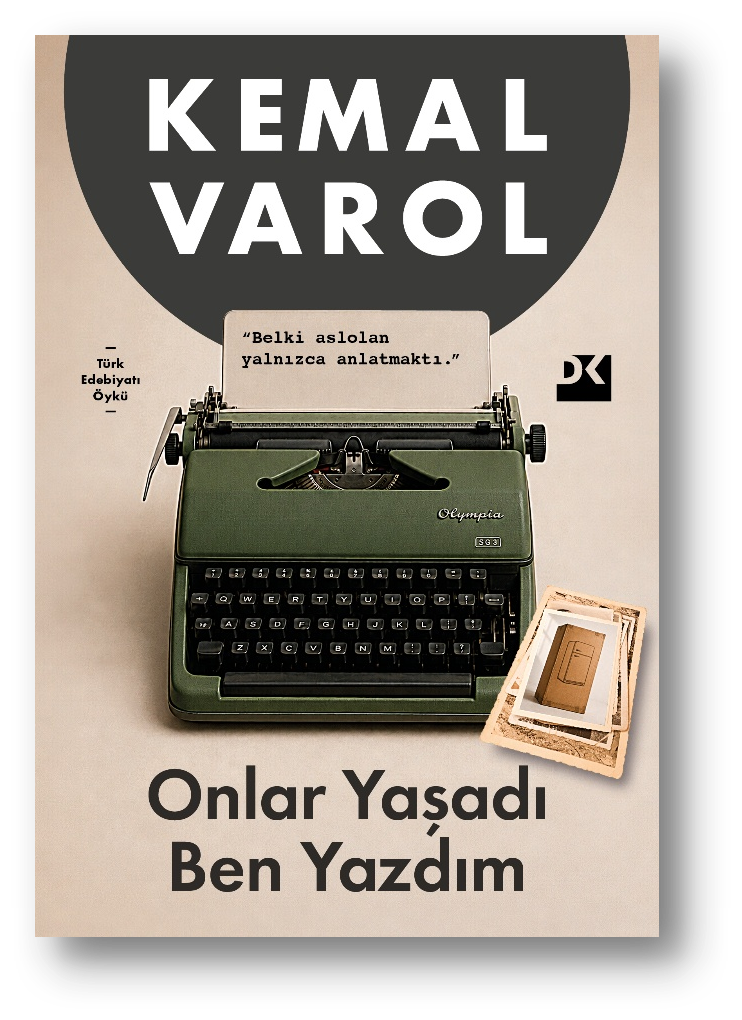 Onlar Yaşadı Ben Yazdım – Doğan Kitap kitap kapağı