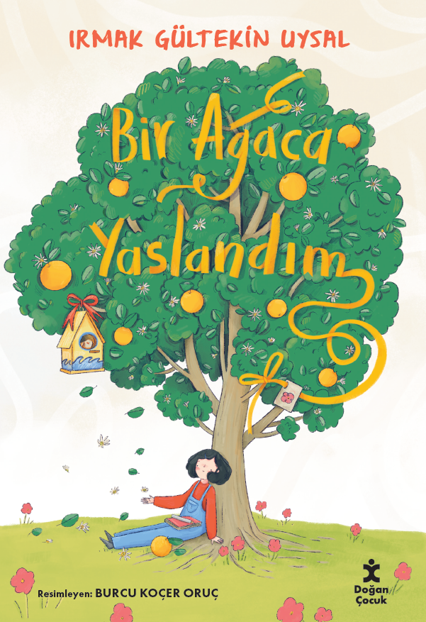 Bir Ağaca Yaslandım – Doğan Çocuk kitap kapağı