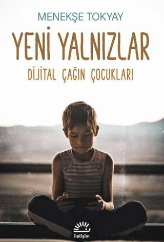 Yeni Yalnızlar – İletişim Yayınları kitap kapağı