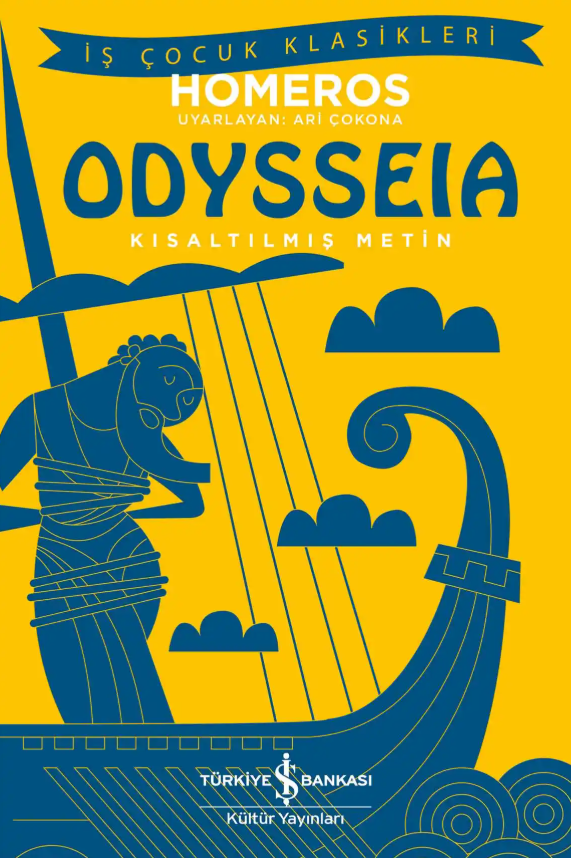 Odysseia - Kısaltılmış Metin – İş Bankası Kültür Yayınları kitap kapağı