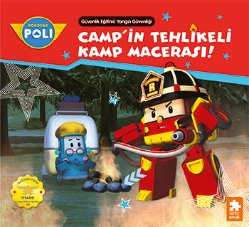 Camp'in Tehlikeli Kamp Macerası! Robocar Poli – Eksik Parça Yayınları kitap kapağı