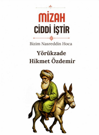 Mizah Ciddi İştir - Bizim Nasreddin Hoca – Kuytu Yayınları kitap kapağı
