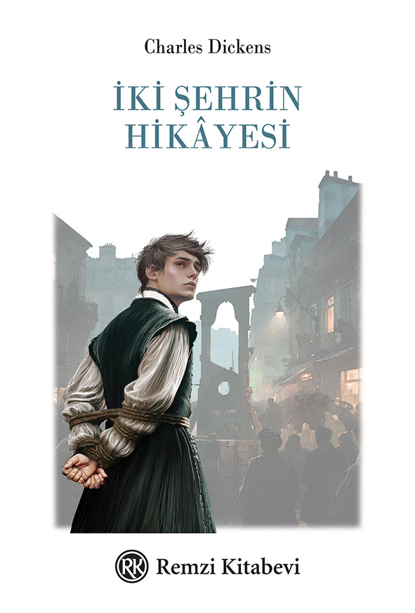 İki Şehrin Hikayesi – Remzi Kitabevi kitap kapağı