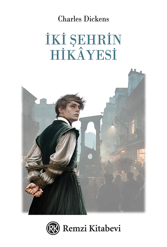 İki Şehrin Hikayesi – Remzi Kitabevi kitap kapağı