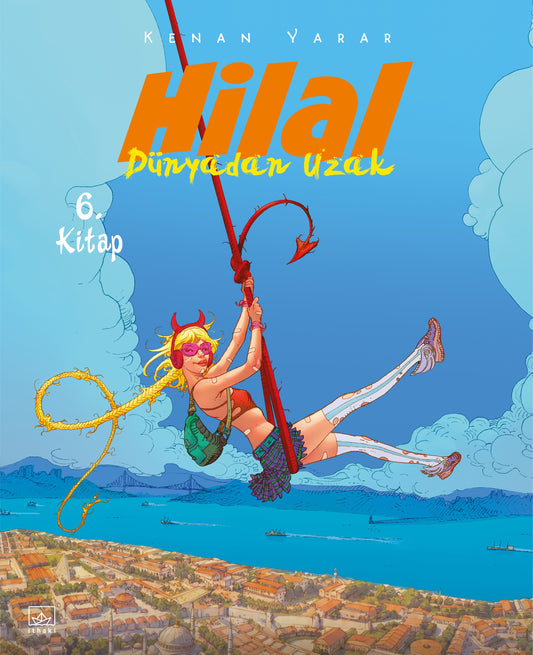 Hilal 6. Kitap - Dünyadan Uzak – İthaki Yayınları kitap kapağı