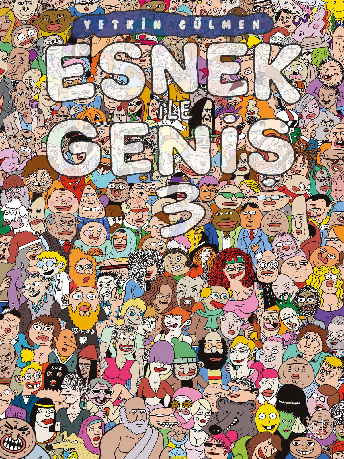 Esnek ile Geniş 3. Cilt – İthaki Yayınları kitap kapağı