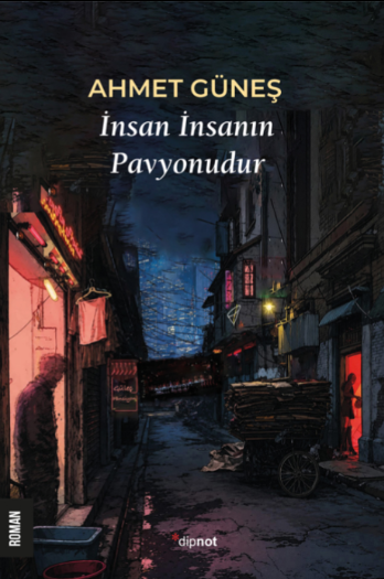 İnsan İnsanın Pavyonudur – Dipnot Yayınları kitap kapağı