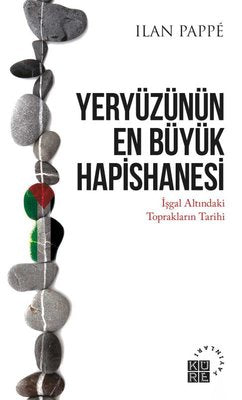 Yeryüzünün En Büyük Hapishanesi – Küre Yayınları kitap kapağı