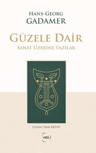 Güzele Dair - Sanat Üzerine Yazılar – Vadi Yayınları kitap kapağı