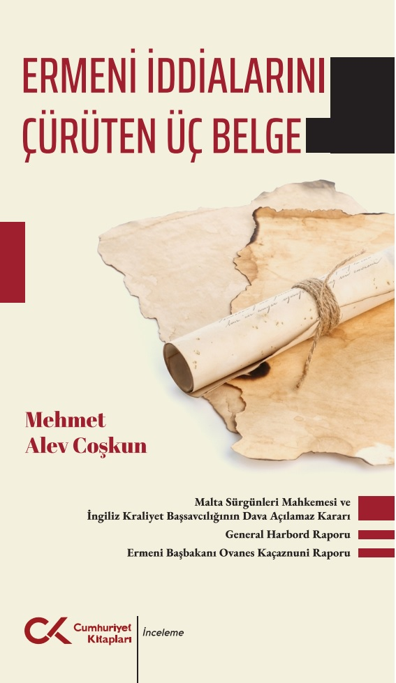 Ermeni İddialarını Çürüten Üç Belge – Cumhuriyet Kitapları kitap kapağı