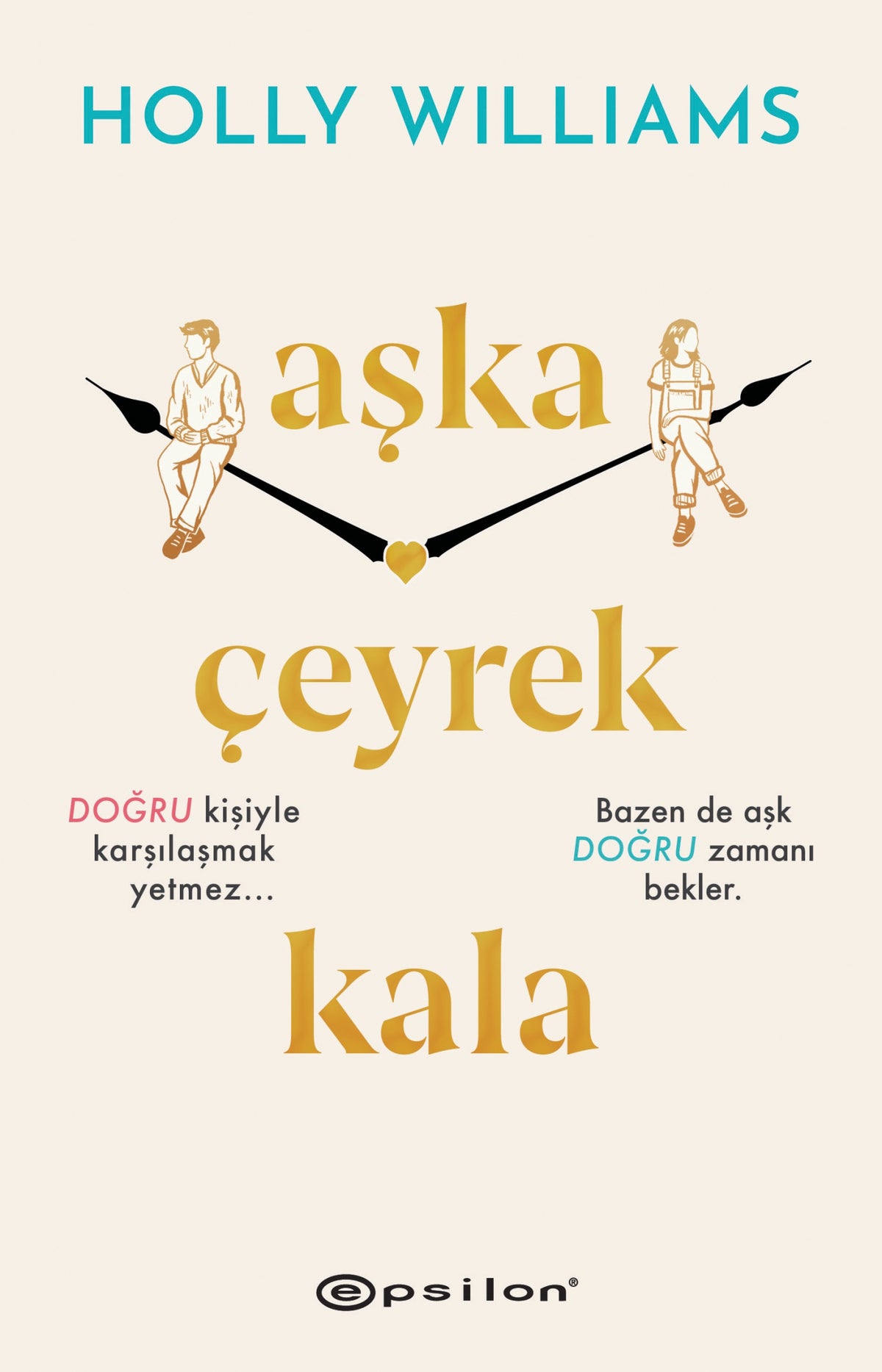 Aşka Çeyrek Kala – Epsilon Yayınları kitap kapağı