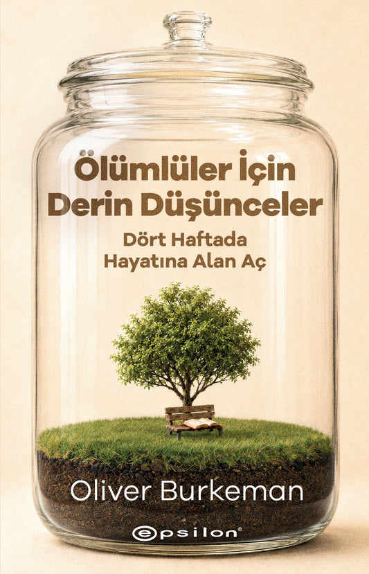 Ölümlüler İçin Derin Düşünceler – Epsilon Yayınları kitap kapağı
