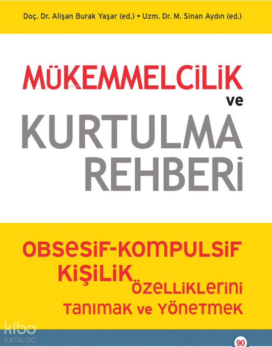 Mükemmelcilik ve Kurtulma Rehberi – Psikonet Yayınları kitap kapağı