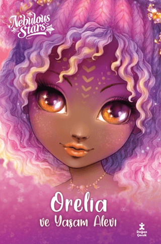 Nebulous Stars - Orelia Ve Yaşam Alevi – Doğan Çocuk kitap kapağı
