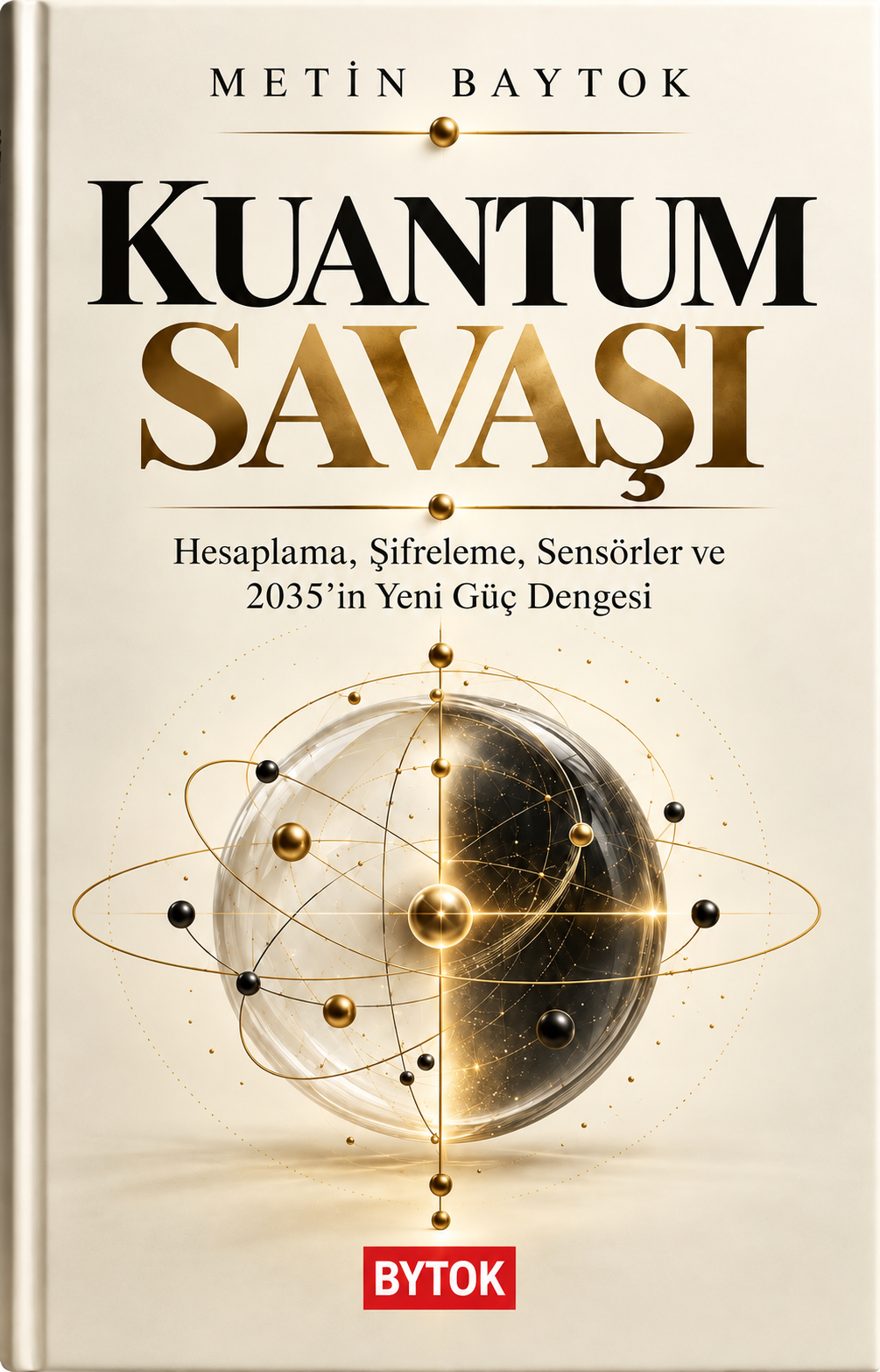 Kuantum Savaşı – Bytok AI Yayınları kitap kapağı