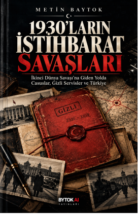 1930'ların İstihbarat Savaşları – Bytok AI Yayınları kitap kapağı