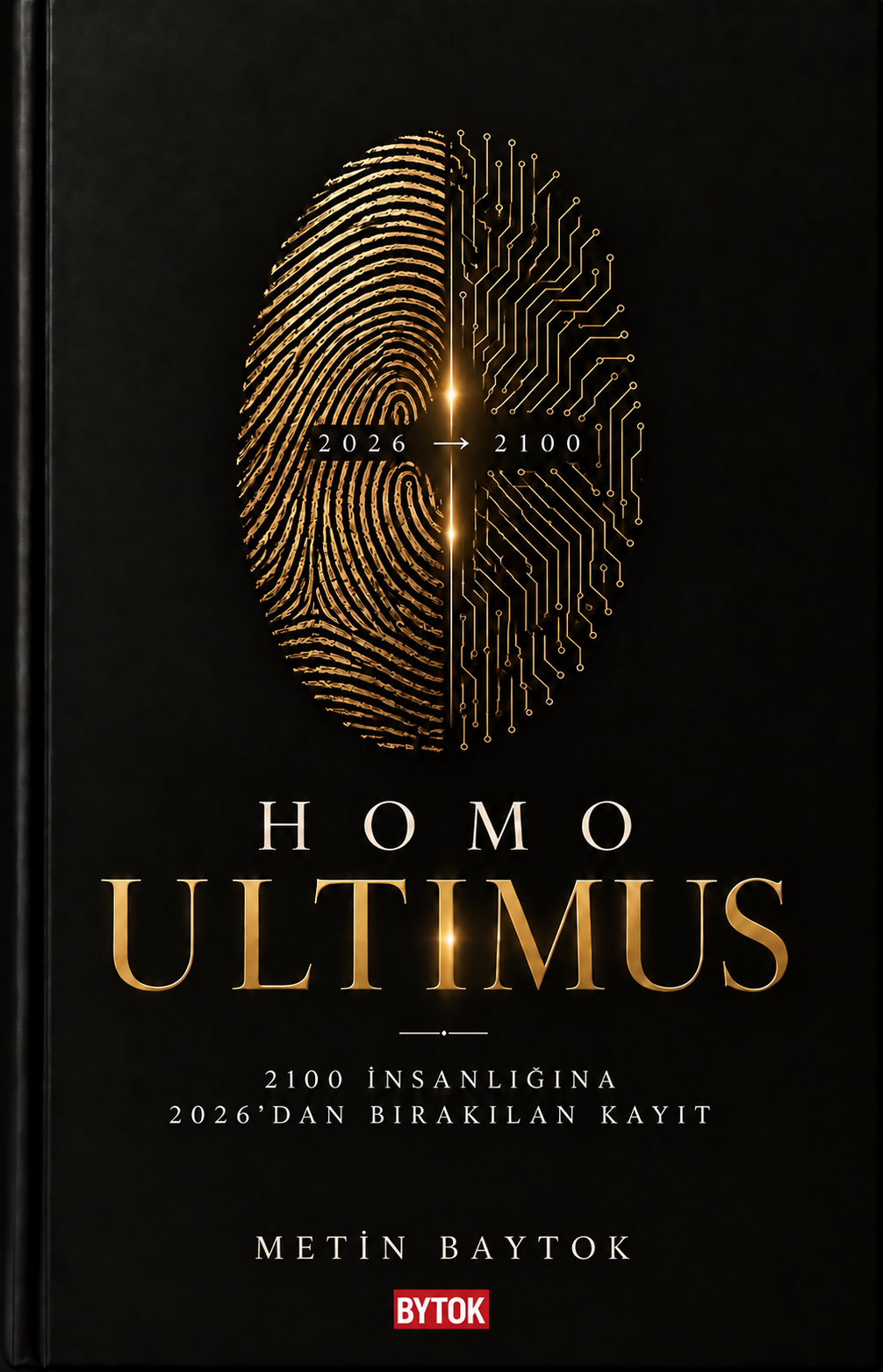 Homo Ultimus – Bytok AI Yayınları kitap kapağı